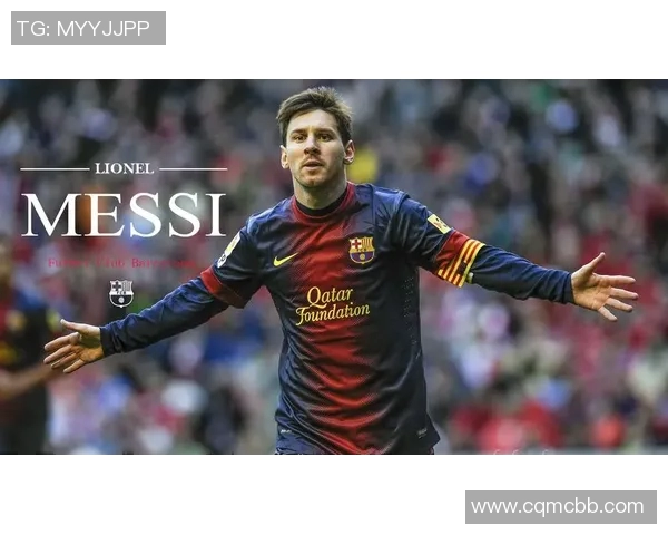 梅西足球明星的精彩瞬间展现了他在绿茵场上的卓越技艺与无与伦比的魅力